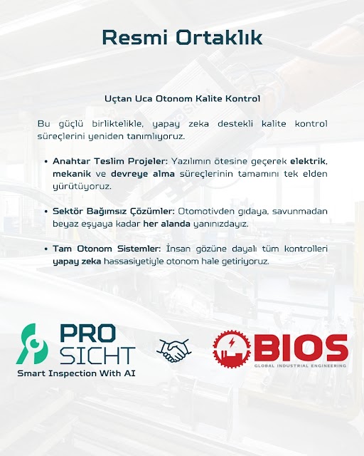 Pro Sicht ve BIOS’tan Güç Birliği: Kalite Kontrolde Uçtan Uca Otonom Dönem